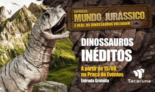 Exposição Mundo Jurássico: eles estão de volta! 
